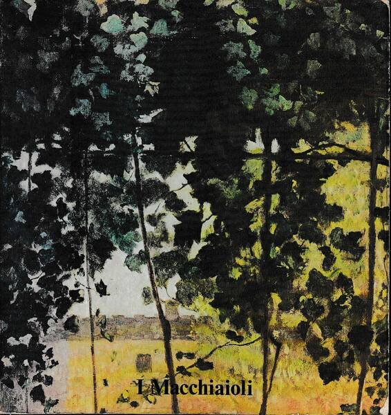 I MACCHIAIOLI