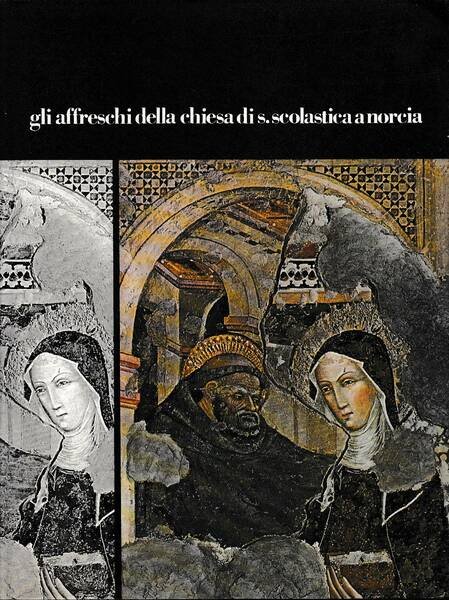 Gli affreschi della chiesa di S. Scolastica a Norcia
