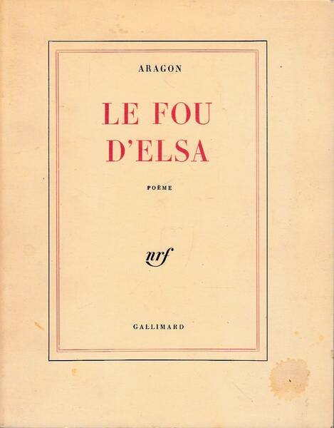 Le fou d'Elsa - Poème