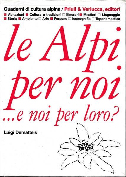 Le Alpi per noi. e noi per loro?