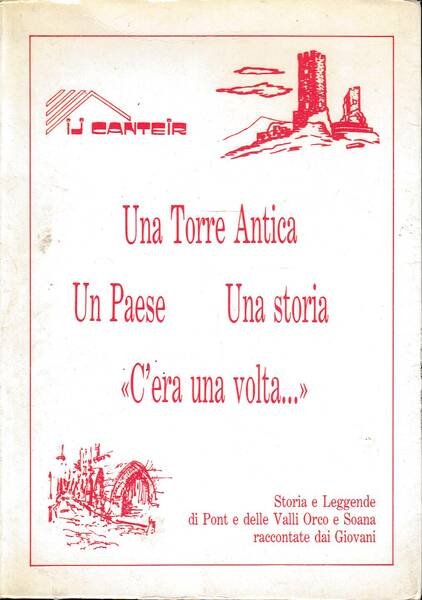 Ua Torre Antica Un Paese Una Storia C'era una volta. …