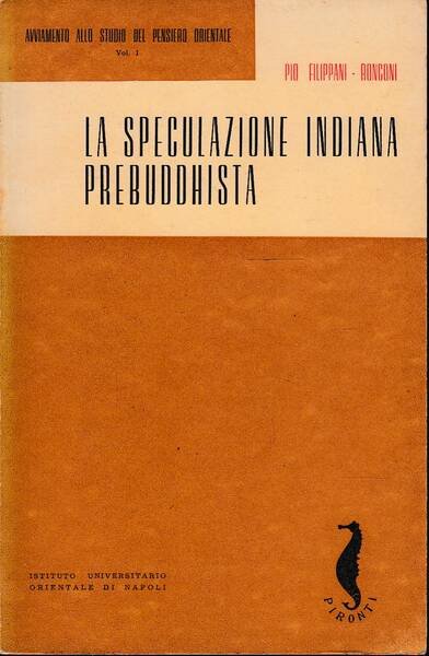 LA SPECULAZIONE INDIANA PREBUDDHISTA