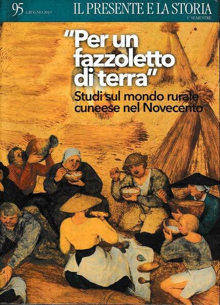 Per un fazzoletto di terra. Studi sul mondo rurale cuneese …