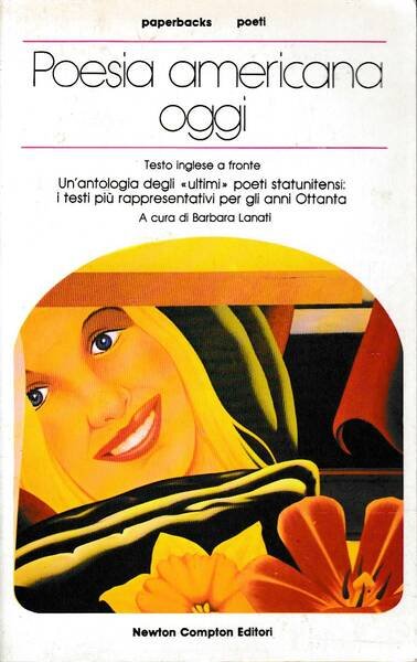 Poesia americana oggi. Testo inglese a fronte. Un'antologia degli ultimi …