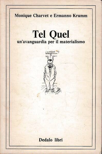 Tel Quel un'avanguardia per il materialismo