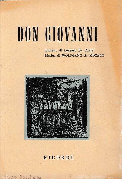 Don Giovanni. Dramma giocoso in due atti