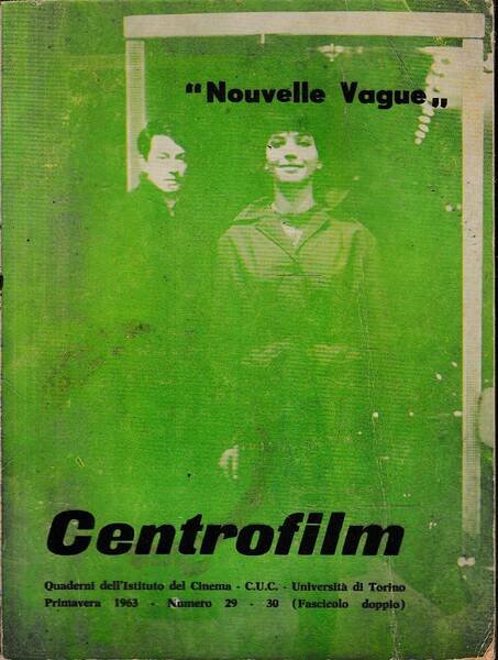 NOUVELLE VAGUE - CENTROFILM n. 29/30  Primavera 1963