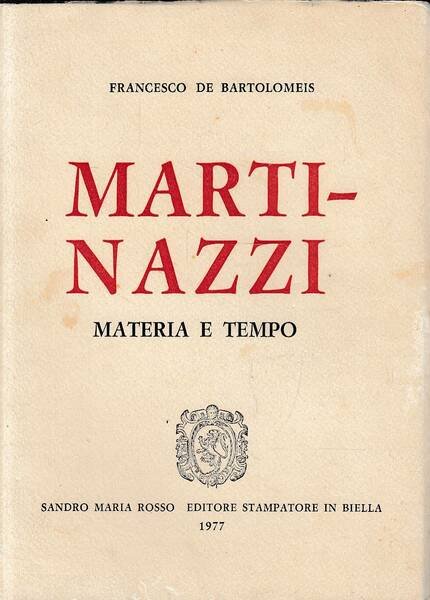 MARTINAZZI. Materia e tempo