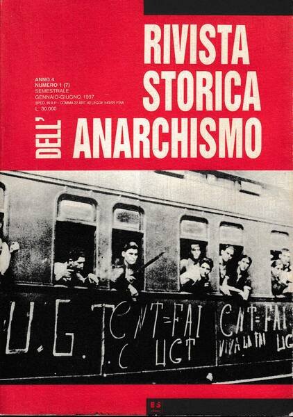 Rivista storica dell'anarchismo. Anno 4 - Numero 1 (7) Gennaio-Giugno …