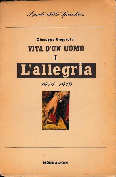Vita d'un uomo Poesie I 1914-1919 | Immagine principale