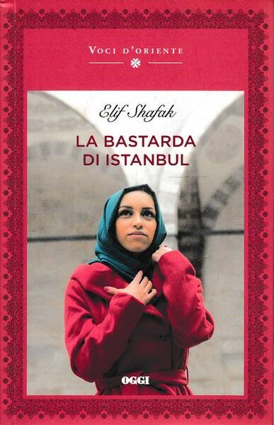 La bastarda di Istanbul | Immagine principale