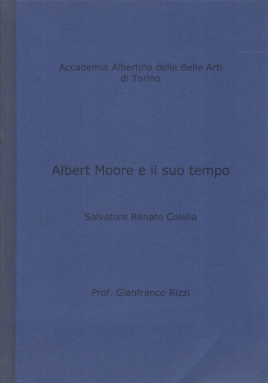 Albert Moore e il suo tempo