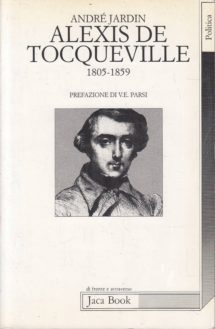 Alexis de Tocqueville 1805-1859