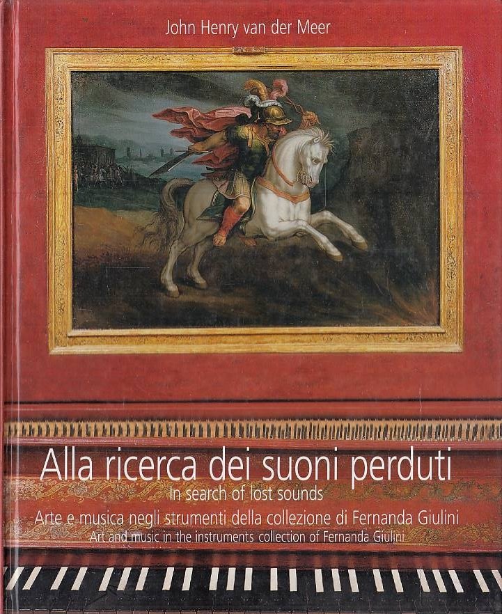 Alla ricerca dei suoni perduti. Arte e musica negli strumenti …