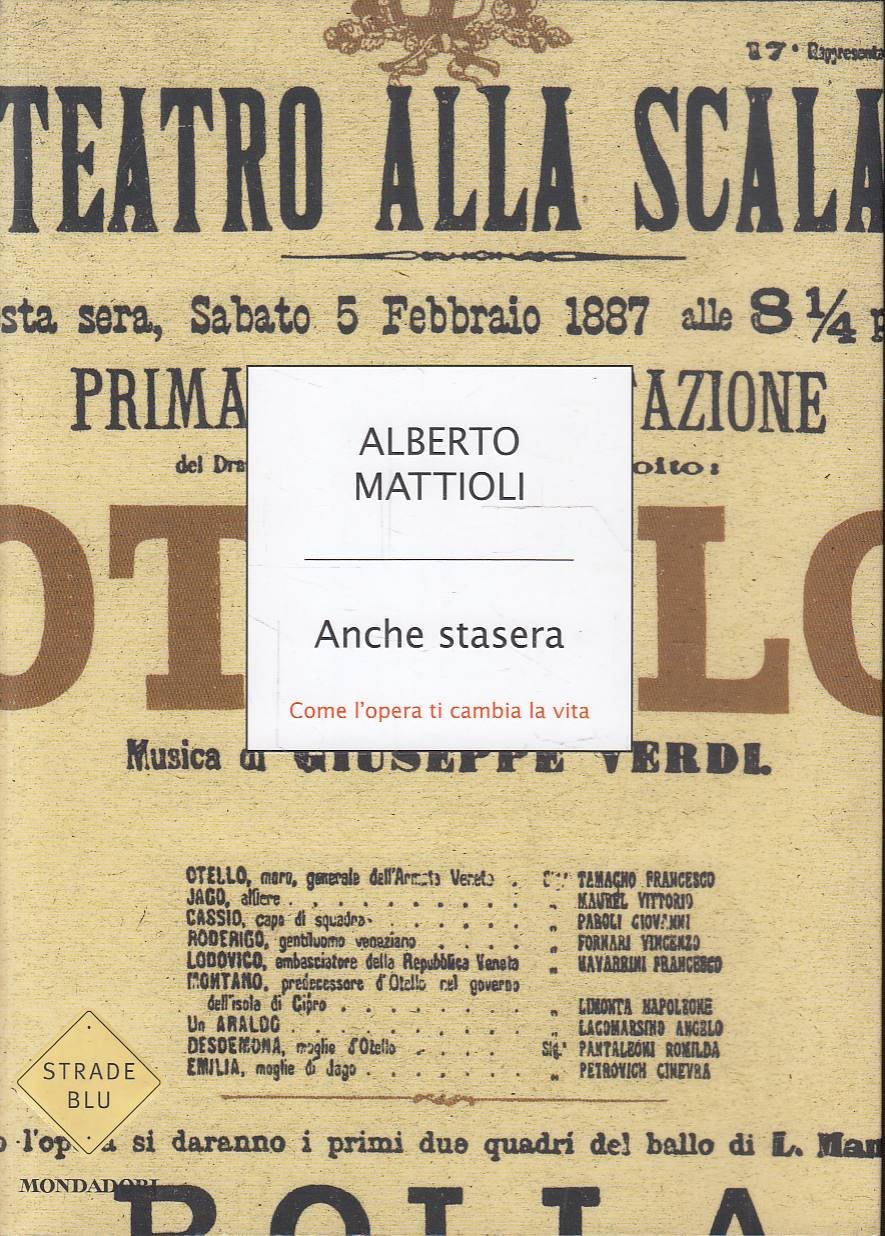 Anche stasera. Come l'opera ti cambia la vita | Immagine principale