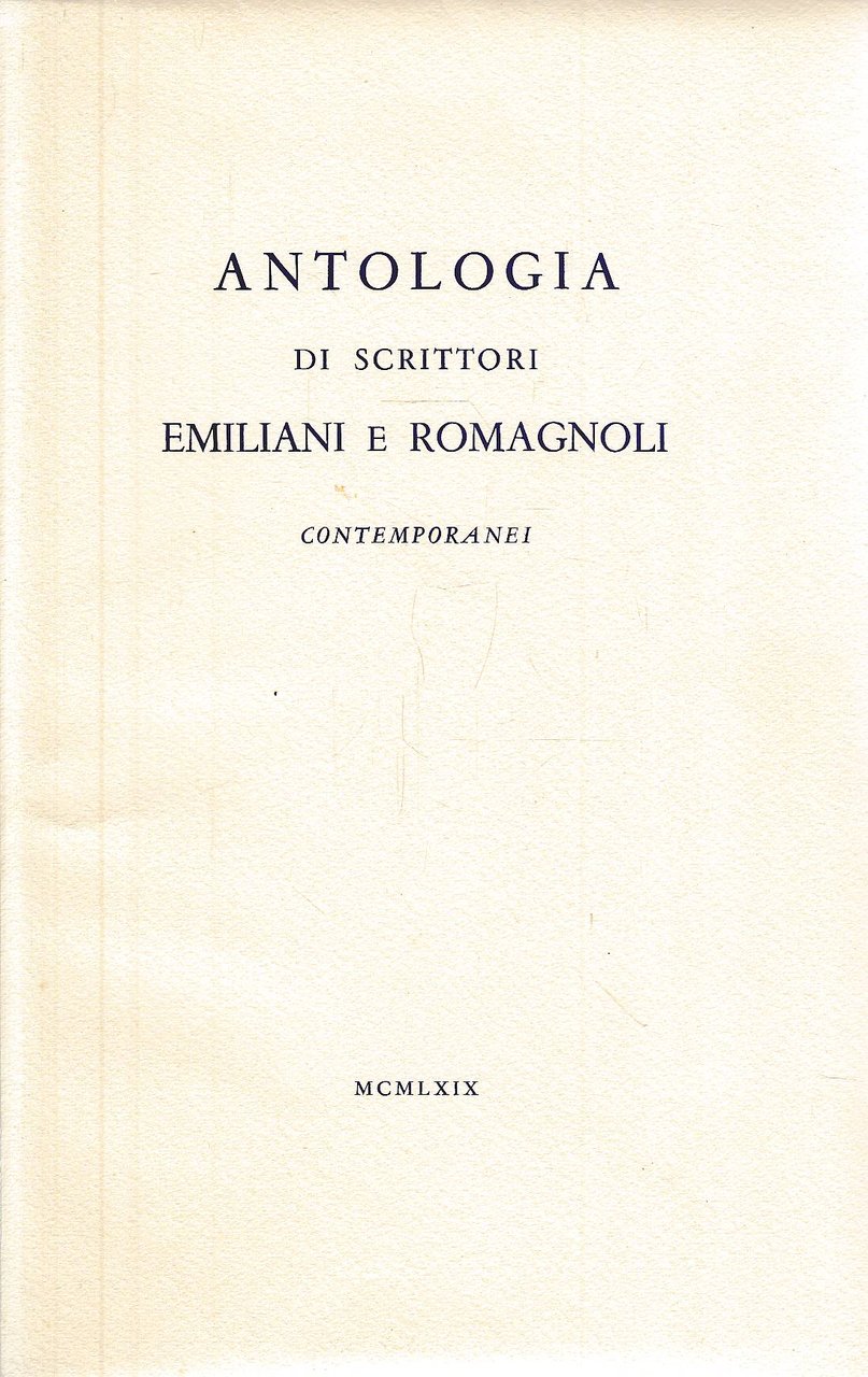 Antologia di scrittori emiliani e romagnoli contemporanei