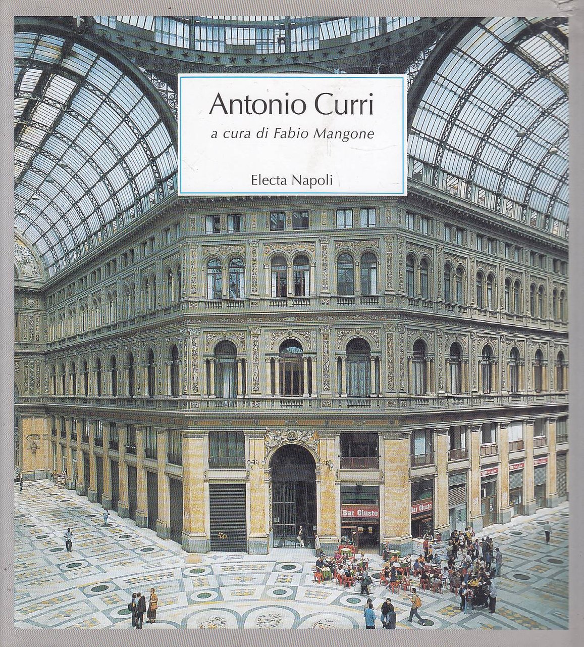 Antonio Curri. Un architetto artista tra Alberobello e Napoli