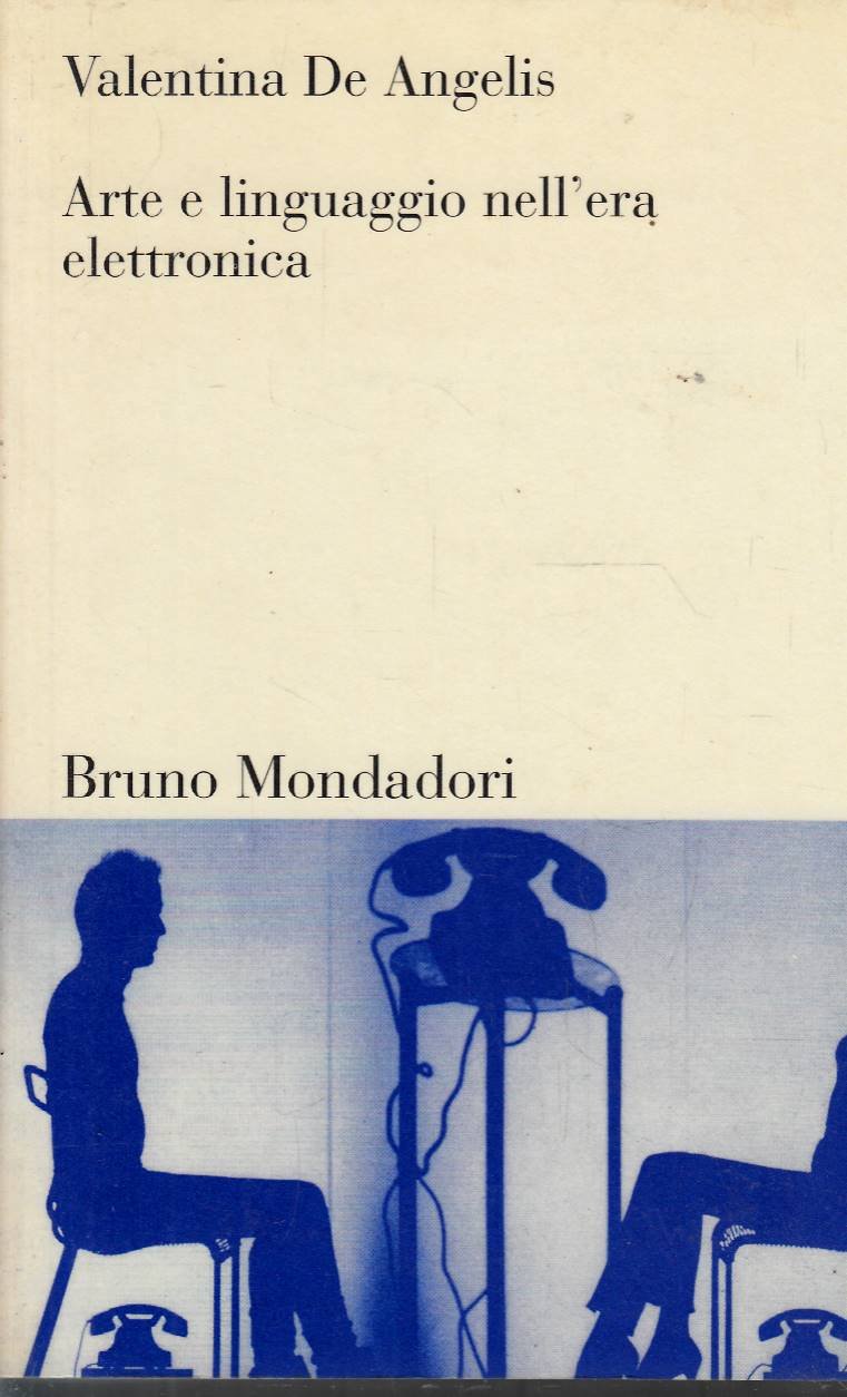 Arte e linguaggio nell'era elettronica