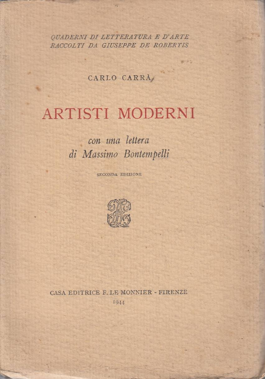 Artisti moderni. Con una lettera di Massimo Bontempelli