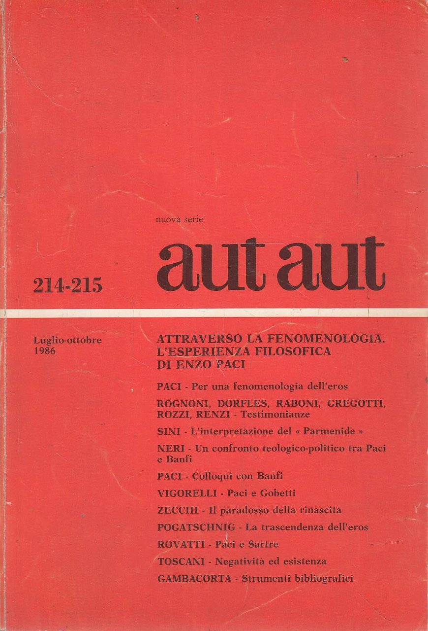 Aut Aut nuova serie n. 214-215. Luglio-ottobre 1986. Attraverso le …