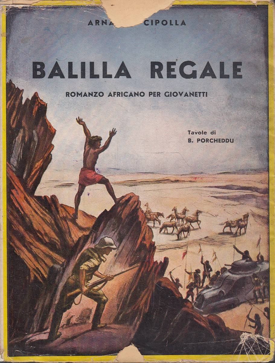 Balilla Regale. Romanzo africano per giovinetti