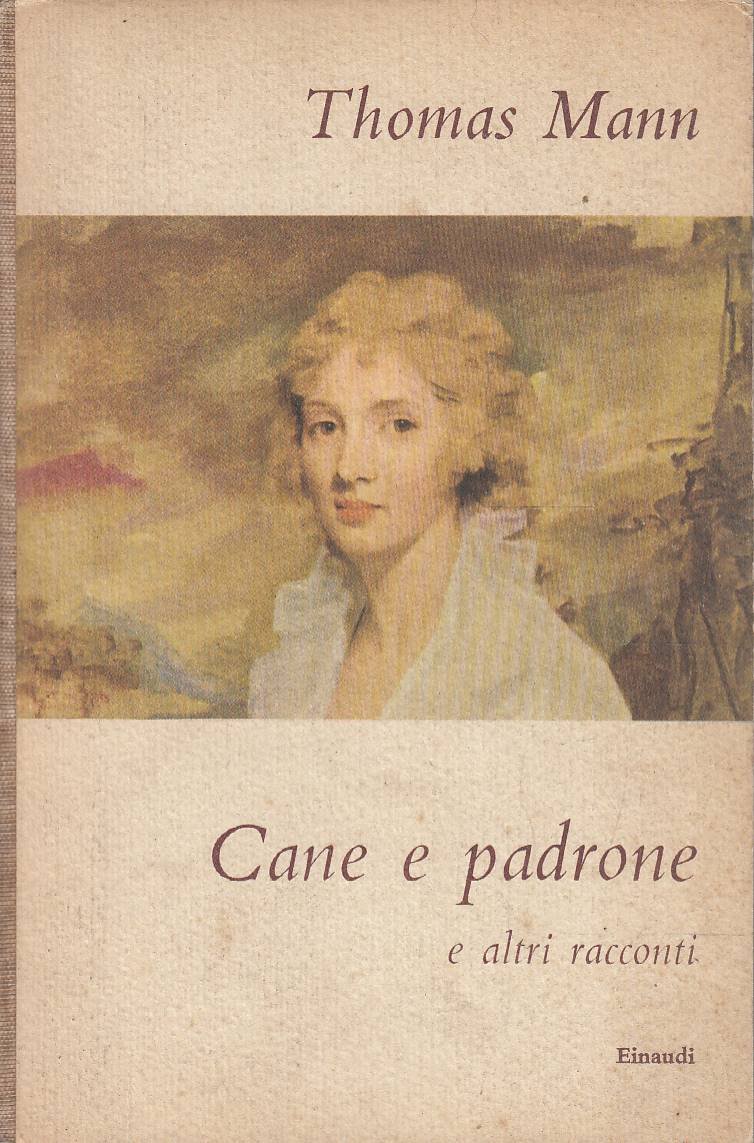 Cane e padrone e altri racconti