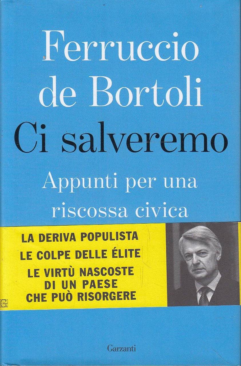 Ci salveremo. Appunti per una riscossa civica