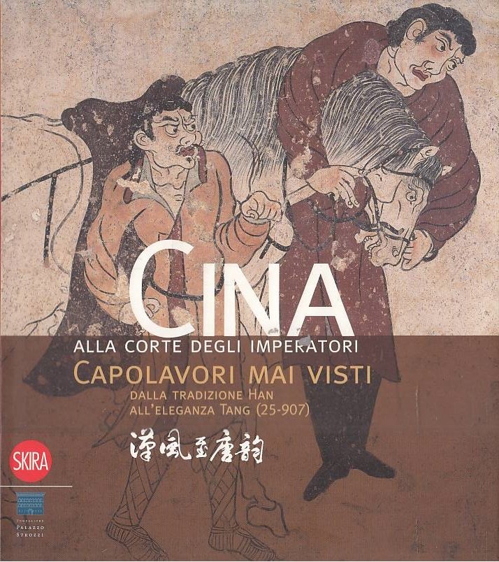Cina. Alla corte degli imperatori. Capolavori mai visti dalla tradizione …