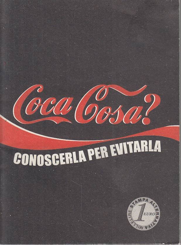 Coca cosa? Conoscerla per evitarla