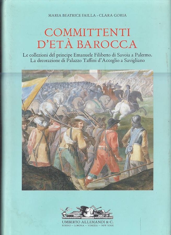 Committenti d'età barocca. Le collezioni del principe Emanuele Filiberto di … | Immagine principale