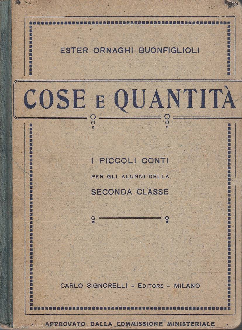 Cose e quantit‡. I piccoli conti per gli alunni della …