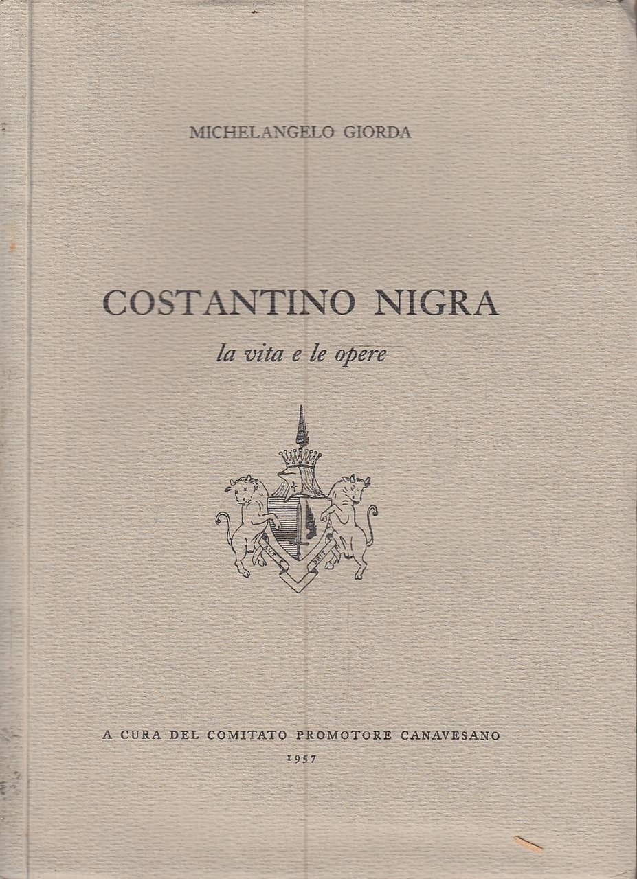 Costantino Nigra la vita e le opere