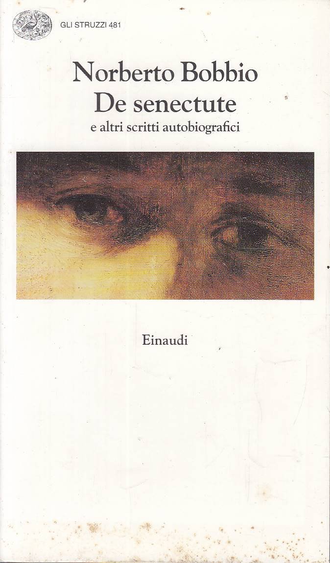 De senectute e altri scritti autobiografici