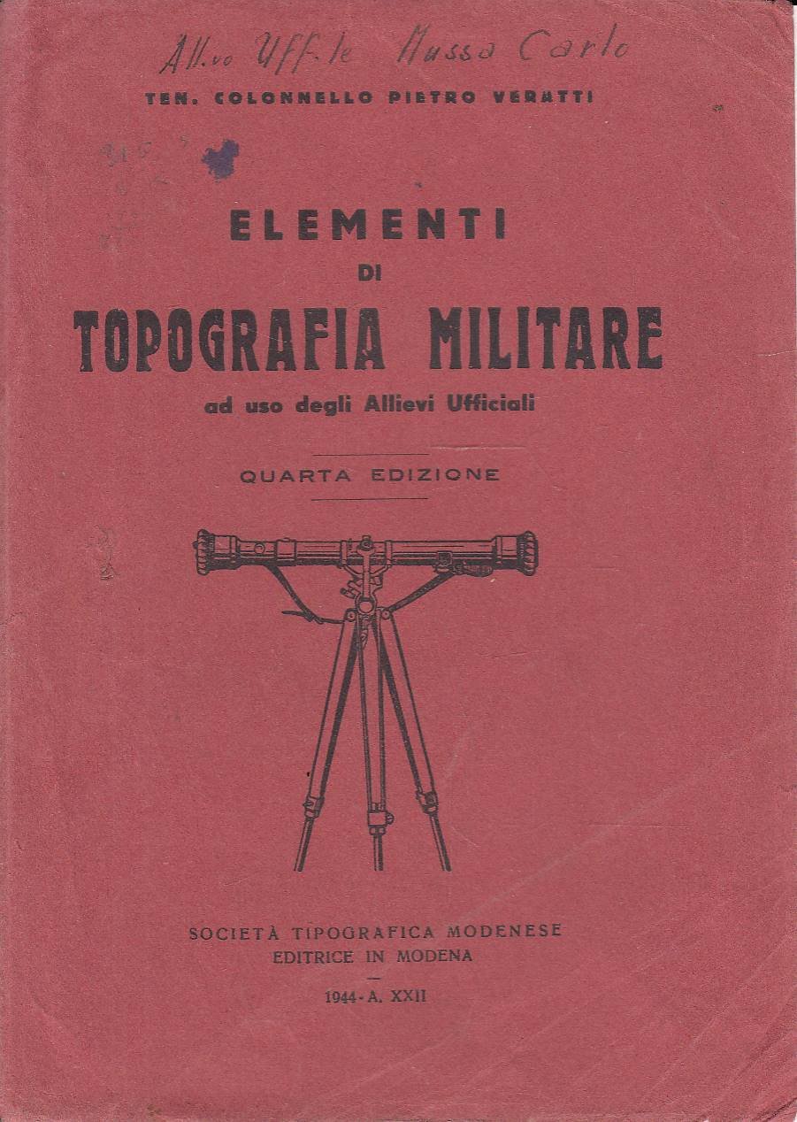 ELEMENTI DI TOPOGRAFIA MILITARE ad uso degli Allievi Ufficiali