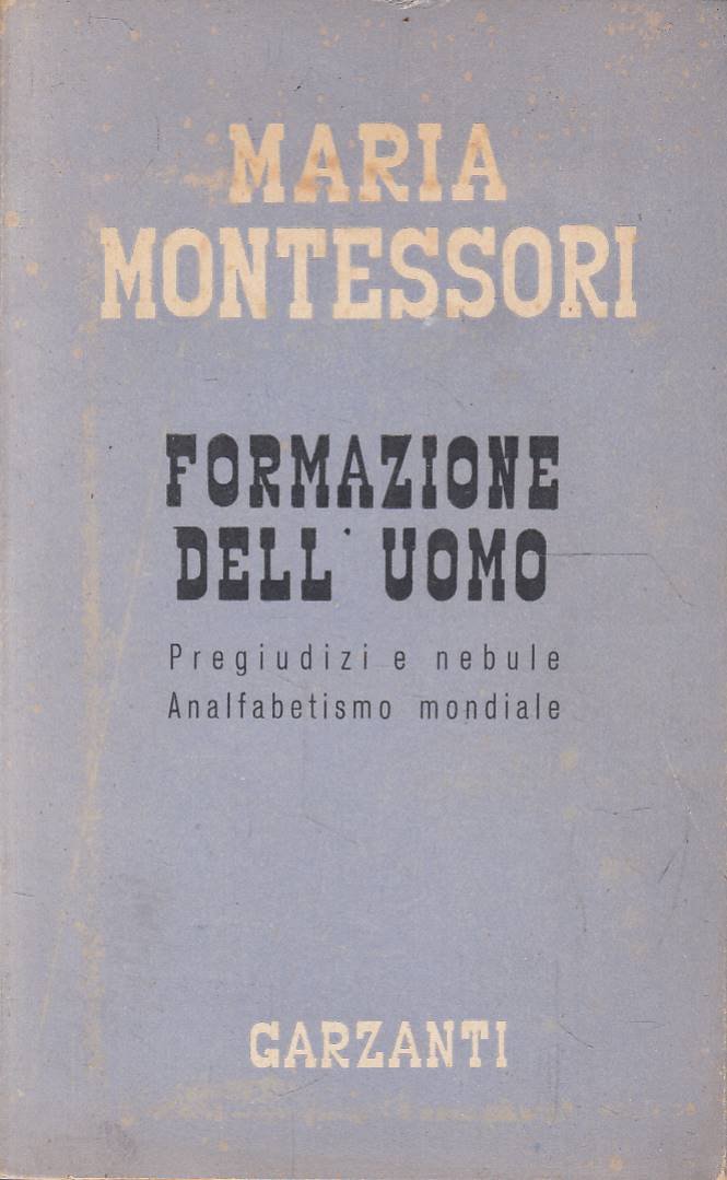 Formazione dell'uomo pregiudizi e nebule analfabetismo mondiale