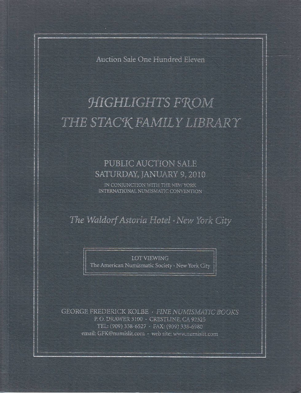 Highlights From The Stack Family Library. Public Auction Sale