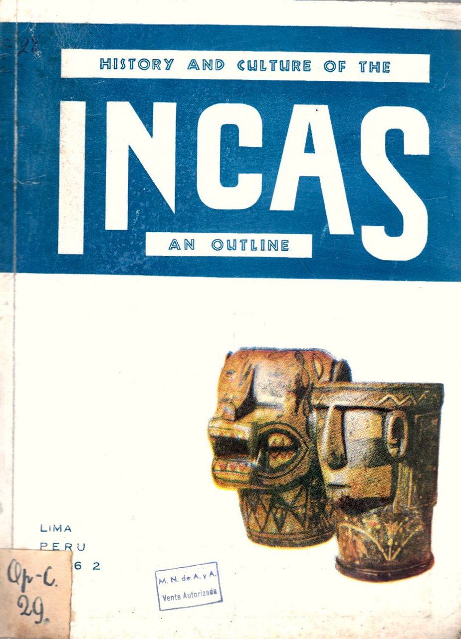 history and culture of the incas an outline