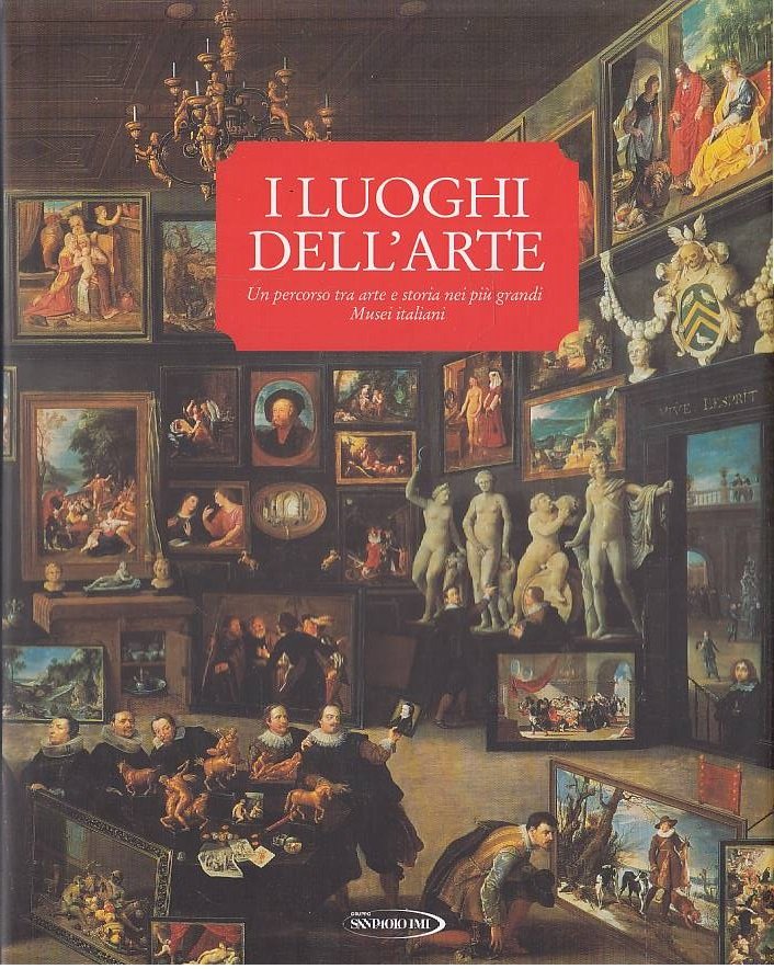 I luoghi dell’arte. Un percorso tra arte e storia nei …