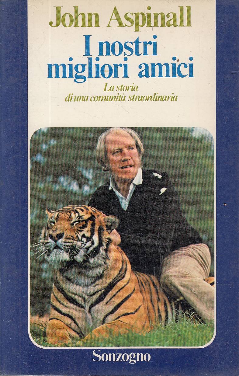 I nostri migliori amici - La storia di una comunità …