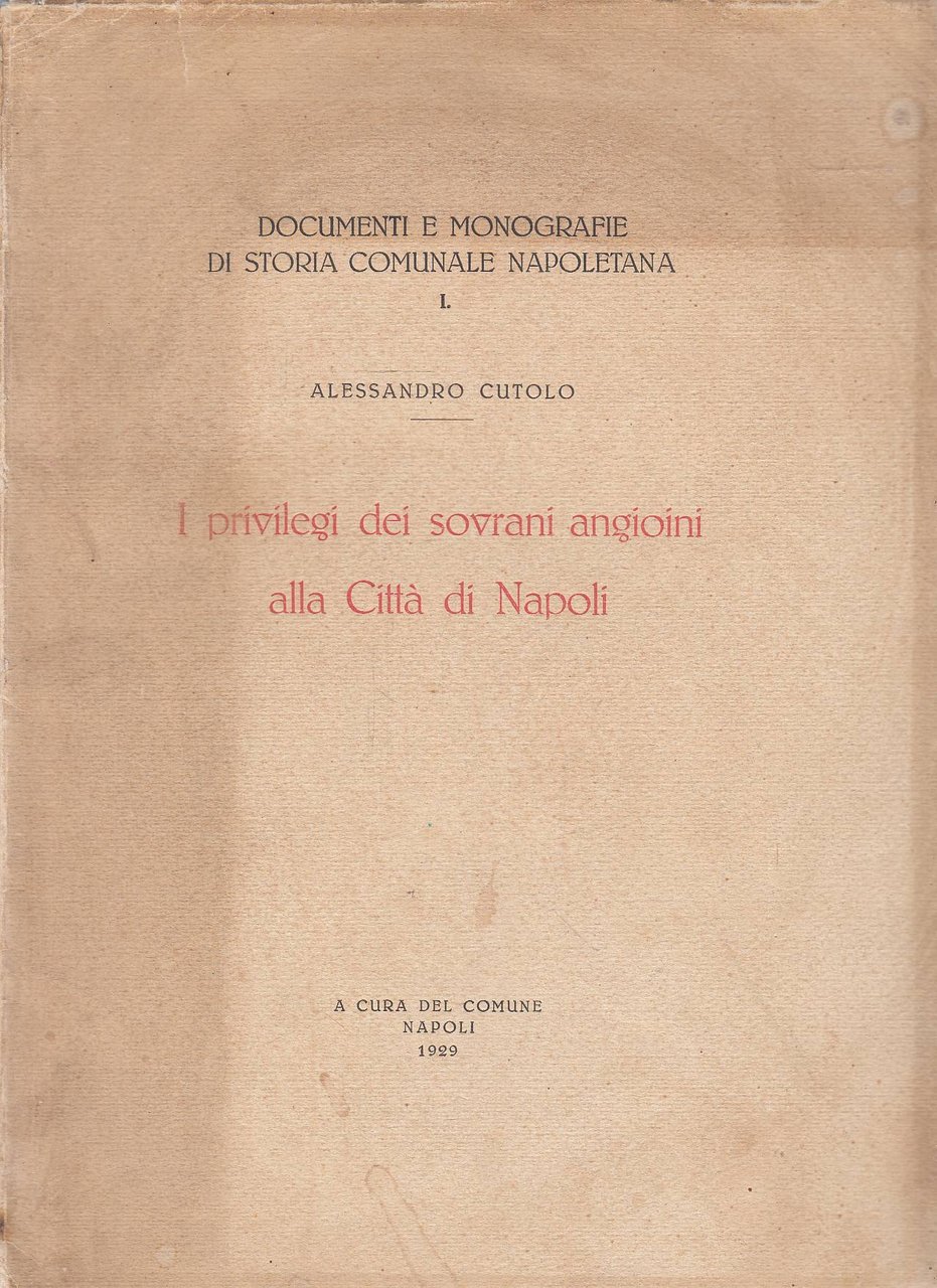 I privilegi dei sovrani angioini alla citt‡ di Napoli | Immagine principale