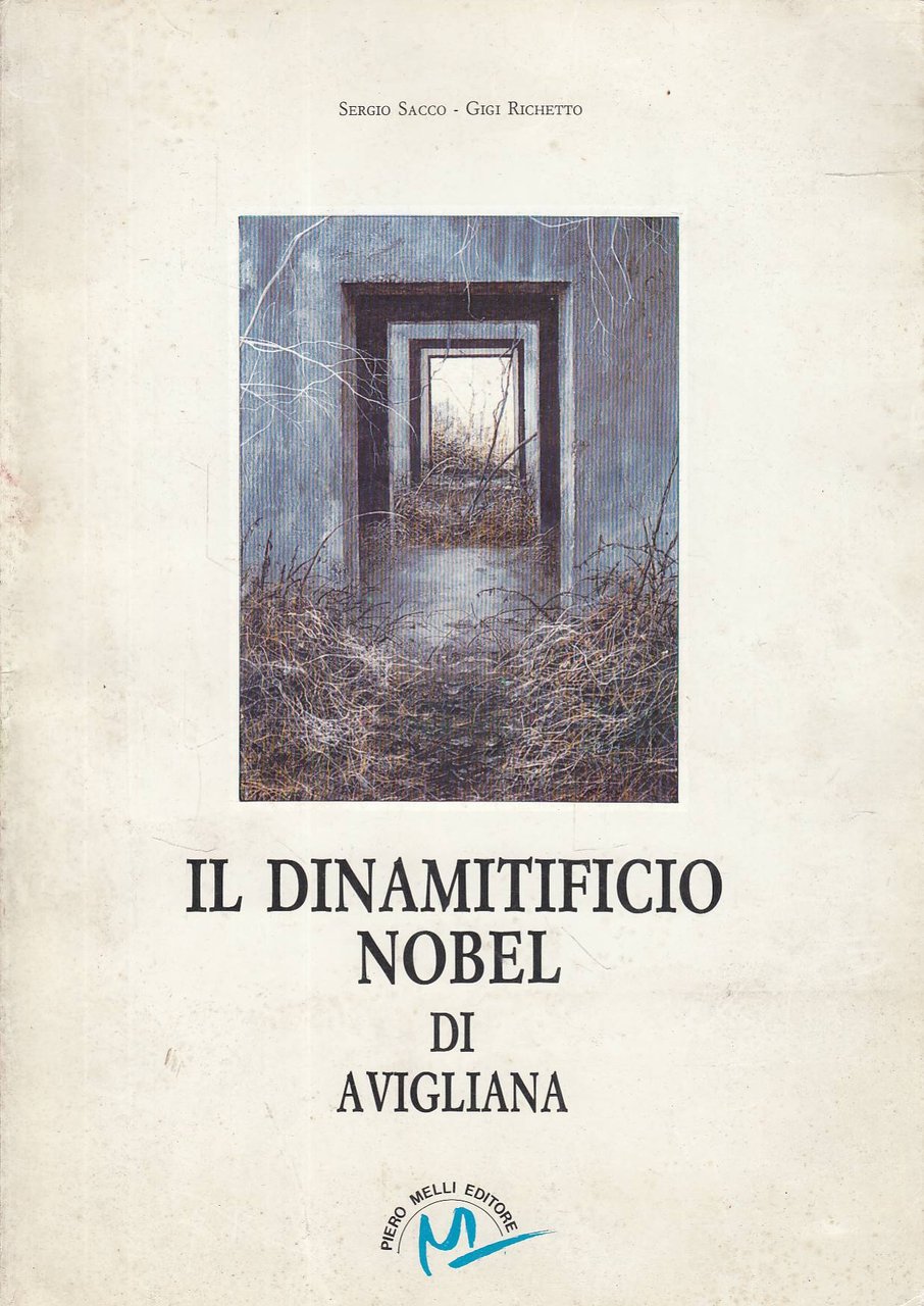 Il Dinamitificio Nobel di Avigliana | Immagine principale