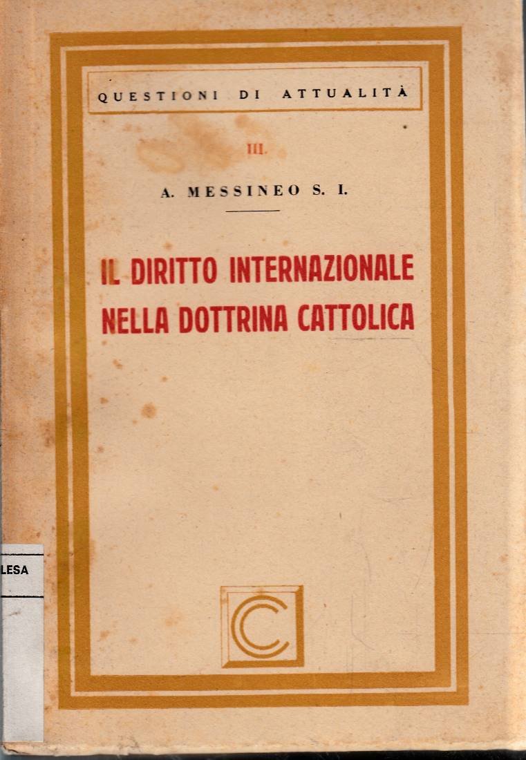 IL DIRITTO INTERNAZIONALE NELLA DOTTRINA CATTOLICA