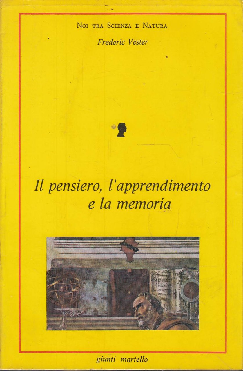 Il pensiero, l'apprendimento e la memoria