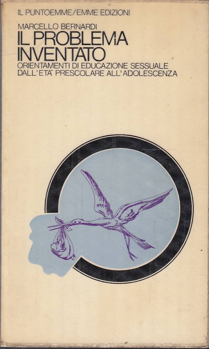 Il problema inventato. Orientamenti di educazione sessuale dall'età prescolare all'adolescenza | Immagine principale
