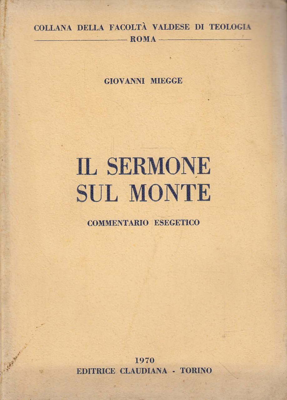 Il sermone sul monte - Commentario esegetico