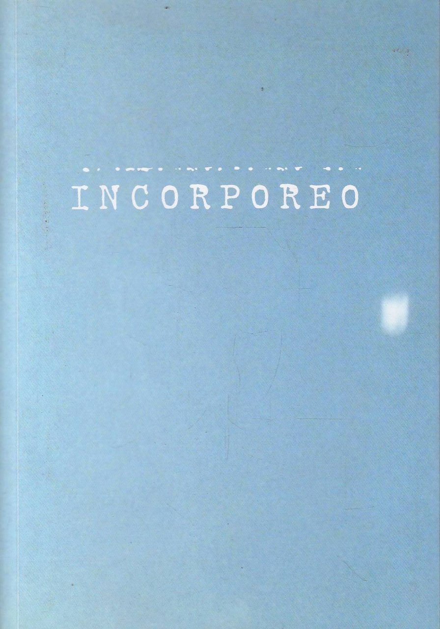 Incorporeo. Anticorpi per alleggerire il pensiero / Antibodies to alleviate … | Immagine principale