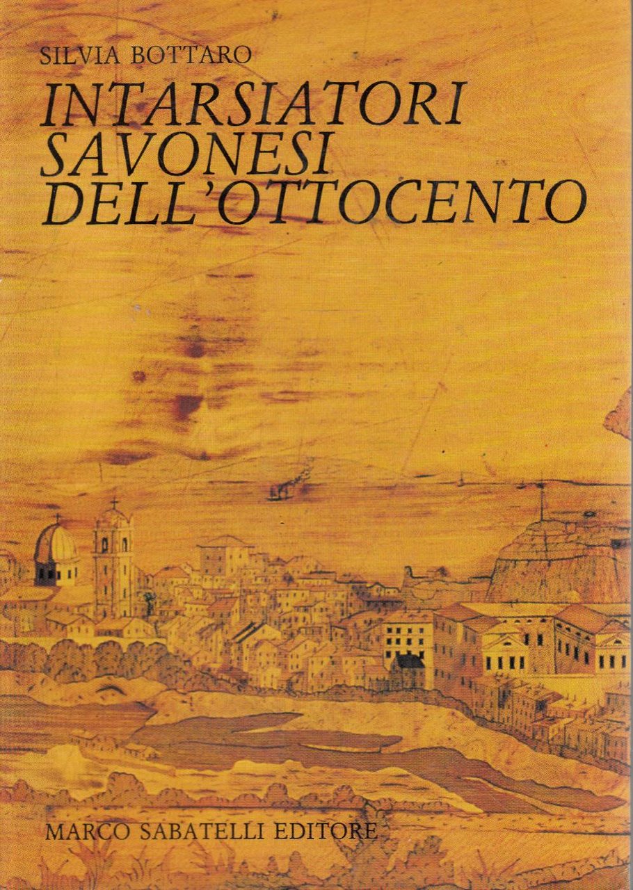 Intarsiatori Savonesi dell’Ottocento