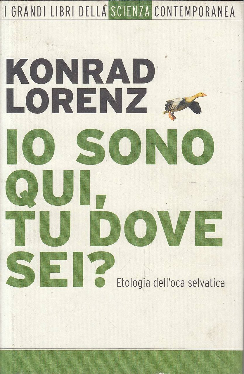 Io sono qui tu dove sei? Etologia dell'oca selvatica