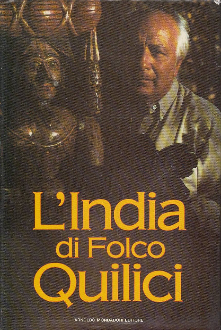 L'India di Folco Quilici