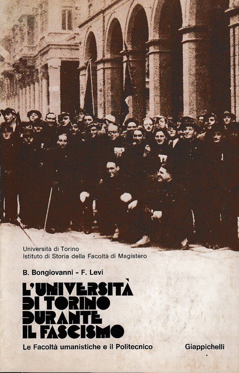 L'Università di Torino durante il Fascismo: le Facoltà umanistiche e …